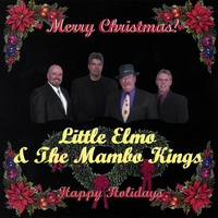 LITTLE ELMO & THE MAMBO KINGS: Christmas
