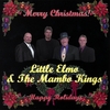 LITTLE ELMO & THE MAMBO KINGS: Christmas