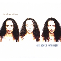 Elisabeth Lohninger : The Only Way Out Is Up