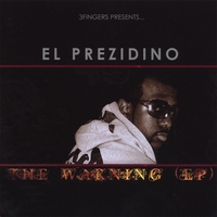 EL PREZIDINO: The Warning (EP)