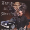 EL SERIO: Jesus En El Barrio