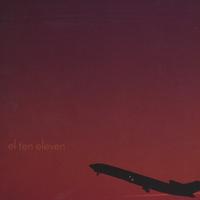 El Ten Eleven : El Ten Eleven