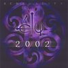 ELU: Sensuality 2002