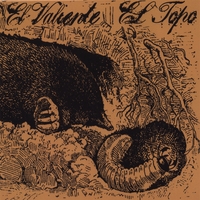 EL VALIENTE: El Topo