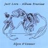 ELYSE O'CONNOR: Just Love Album Preview
