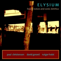 Elysium : Found Noises And Sonic Detritus