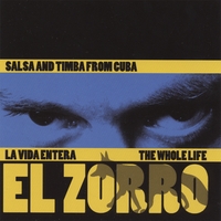 El Zorro : La Vida Entera