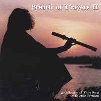 EJ MILLS BRENNAN: Breath of Prayers II