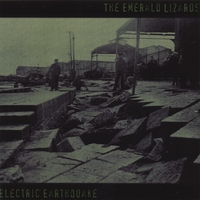 The Emerald Lizards : Electric Earthquake