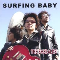 THE EMERALDS: Surfing Baby