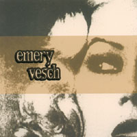 EMERY VESCH: Emery Vesch