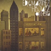Edy Martinez & His Jazz Orchestra : Midnight Jazz Affair