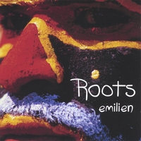 Emilien : Roots