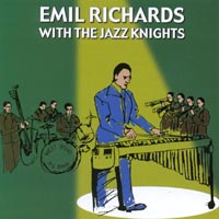 EMIL RICHARDS: Emil Richards With The Jazz Knights