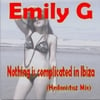 Emily G: Nothing Is Complicated in Ibiza (Hedonistaz Mix)