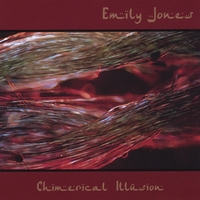 Emily Jones : Chimerical Illusion