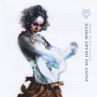 EMILY KATE BOYD: Paint My Heart White