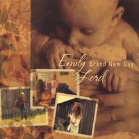 Emily Lord : Brand New Day