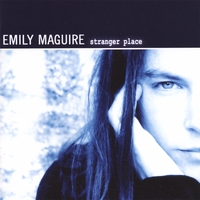 Emily Maguire : Stranger Place