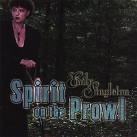 Emily Singleton : Spirit on the Prowl