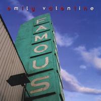 Emily Valentine : Famous