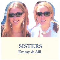 Emmy & Alli : Sisters