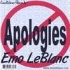 EMO LEBLANC: No Apologies