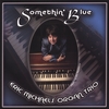 ERIC MICHAELS ORGAN TRIO: Somethin' Blue