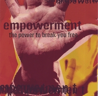 emPOWERment Records : Empowerment: The Power to Break You Free