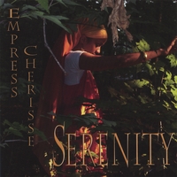 EMPRESS CHERISSE: Serenity