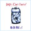 EMPTY CAN BAND: Still Alive