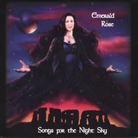 Emerald Rose : Songs for the Night Sky