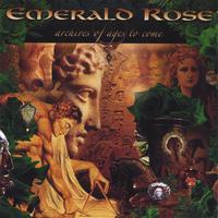 Emerald Rose : Archives of Ages to Come