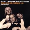 ELLIOTT MURPHY: Vintage Series Vol. 4: The Murphys