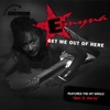 EMYNA: Get Me Out of Here