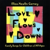 ELIZA NEWLIN CARNEY: Love Flows Down