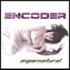 ENCODER: supernatural