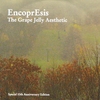 ENCOPRESIS: The Grape Jelly Aesthetic (10th Anniversary Special Edition)