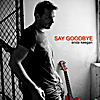 Enda Keegan: Say Goodbye