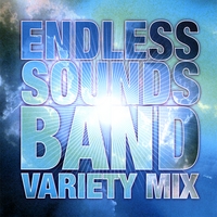 Endless Sounds Band : Variety Mix