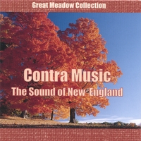 Eleven New England Contra Bands : Contra Music: The Sound of New England