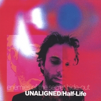 Enemies of the Secret Hide-Out : Unaligned/Half-Life