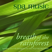 Energi : Spa Music: Breath of the Rainforest