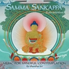 SHANTHA SRI: Samma Sankappa: Right Intention. Music for Mindful Contemplation