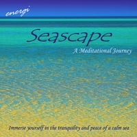 Energi : Seascape - A Meditational Journey