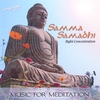 ENERGI: Samma Samadhi: Right Concentration. Music for Meditation