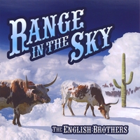 The English Brothers : Range In The Sky
