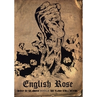 English Rose : Never Be Silenced While the Flame Still Burns
