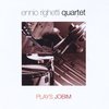 Ennio Righetti Quartet: Plays Jobim