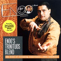 Enoo : Enoo's Trinituos Blend